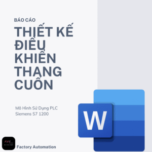 BÁO CÁO TỐT NGHIỆP ĐỀ TÀI: THIẾT KẾ ĐIỀU KHIỂN THANG CUỐN