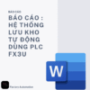 BÁO CÁO : HỆ THỐNG LƯU KHO TỰ ĐỘNG DÙNG PLC FX3U